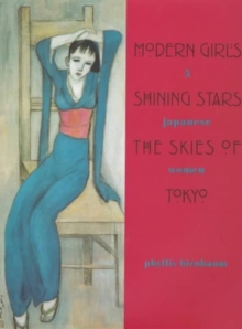 Modern Girls, Shining Stars, the Skies of Tokyo