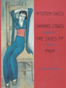 Modern Girls, Shining Stars, the Skies of Tokyo