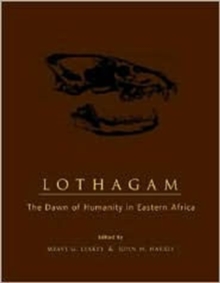 Image for Lothagam  : the dawn of humanity in Eastern Africa