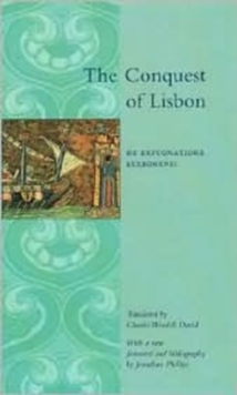 Image for The Conquest of Lisbon : De Expugnatione Lyxbonensi