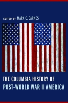 Columbia History of Post-World War II America