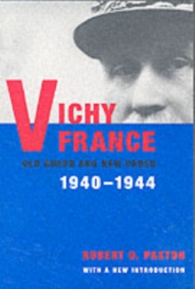 Image for Vichy France  : Old Guard and New Order, 1940-1944