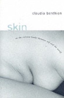 Skin: On the Cultural Border Between Self and World