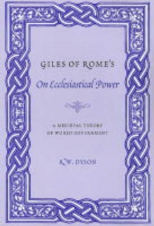 Giles of Rome's On Ecclesiastical Power