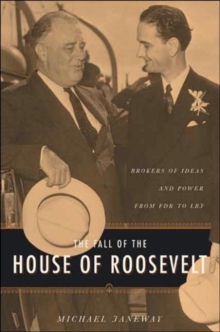 Fall of the House of Roosevelt