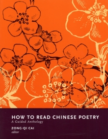 Image for How to read Chinese poetry  : a guided anthology