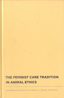 Feminist Care Tradition in Animal Ethics