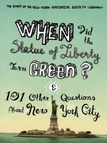 When Did the Statue of Liberty Turn Green?
