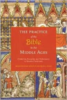 Practice of the Bible in the Middle Ages