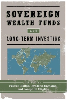Sovereign Wealth Funds and Long-Term Investing