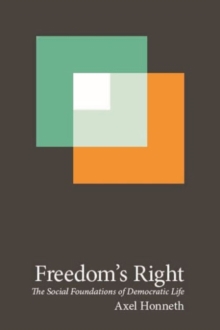 Image for Freedom's right  : the social foundations of democratic life