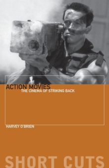Image for Action movies  : the cinema of striking back