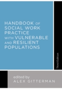 Image for Handbook of Social Work Practice with Vulnerable and Resilient Populations