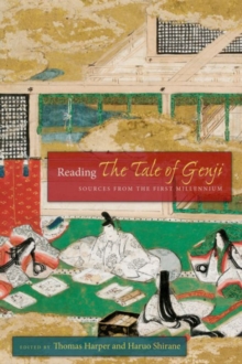 Image for Reading the Tale of genji  : sources from the first millennium