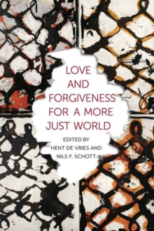 Image for Love and Forgiveness for a More Just World