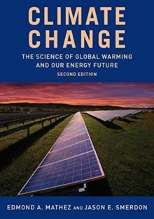 Image for Climate Change : The Science of Global Warming and Our Energy Future