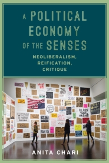 Political Economy of the Senses