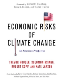 Image for Economic risks of climate change  : an American prospectus