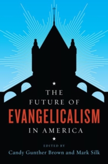 Image for The future of Evangelicalism in America
