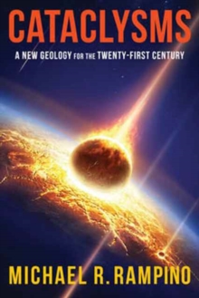 Image for Cataclysms : A New Geology for the Twenty-First Century