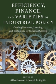 Image for Efficiency, Finance, and Varieties of Industrial Policy