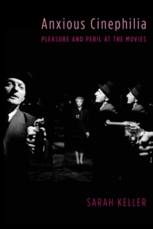 Anxious Cinephilia