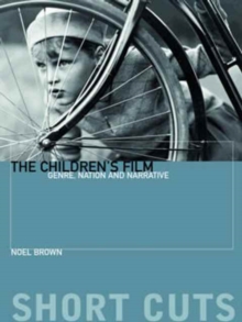 Image for The children's film  : genre, nation and narrative