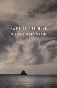 Image for Hawk of the Mind : Collected Poems