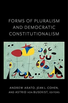 Forms of Pluralism and Democratic Constitutionalism