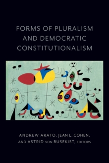 Forms of Pluralism and Democratic Constitutionalism