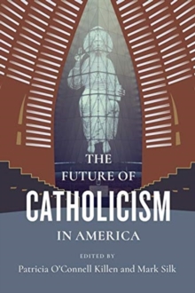 Image for The Future of Catholicism in America