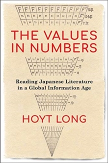 The Values in Numbers: Reading Japanese Literature in a Global Information Age