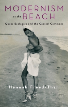 Image for Modernism at the beach  : queer ecologies and the coastal commons