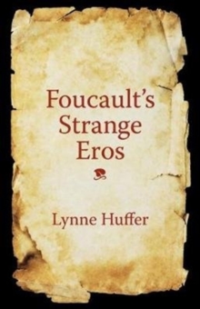 Foucault’s Strange Eros