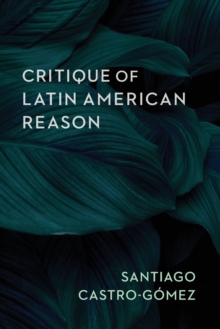 Critique of Latin American Reason