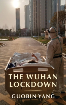 The Wuhan Lockdown