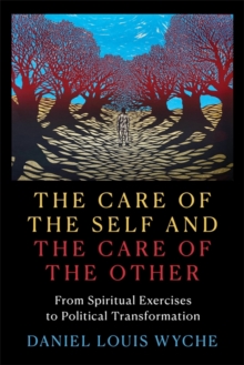Care of the Self and the Care of the Other