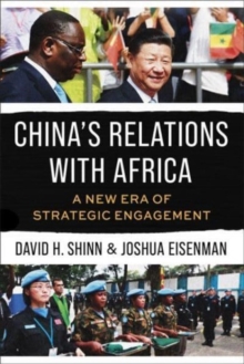 China’s Relations with Africa: A New Era of Strategic Engagement