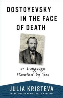 Image for Dostoyevsky in the Face of Death