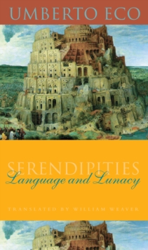 Image for Serendipities: language & lunacy