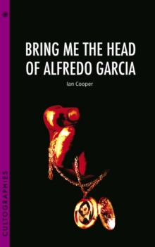 Image for Bring me the head of Alfredo Garcia