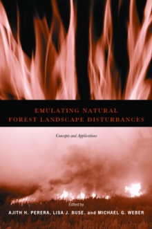 Image for Emulating natural forest landscape disturbances: concepts and applications