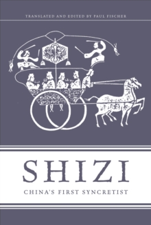 Image for Shizi: China's first syncretist