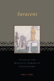 Image for Saracens: Islam in the medieval European imagination