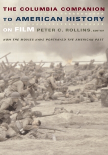 Image for The Columbia companion to American history on film: how the movies have portrayed the American past