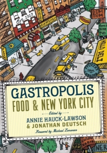 Image for Gastropolis: food and New York City