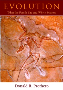 Image for Evolution: what the fossils say and why it matters