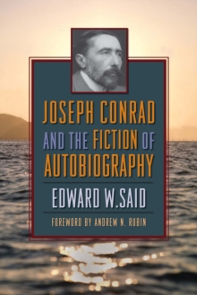Image for Joseph Conrad and the fiction of autobiography