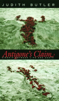 Image for Antigone's claim: kinship between life & death