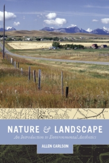 Image for Nature and landscape: an introduction to environmental aesthetics